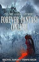 Algopix Similar Product 20 - Forever Fantasy Online (FFO Book 1)