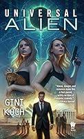Algopix Similar Product 12 - Universal Alien (Alien Novels)