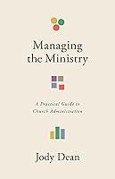 Algopix Similar Product 9 - Managing the Ministry A Practical