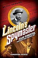 Algopix Similar Product 16 - Lincolns Spymaster Allan Pinkerton