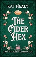 Algopix Similar Product 1 - The Cider Hex A Witchy Romantic Urban
