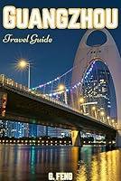 Algopix Similar Product 13 - Guangzhou Travel Guide Your