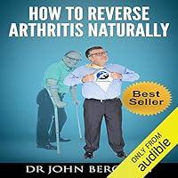 Algopix Similar Product 5 - How to Reverse Arthritis Naturally