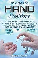 Algopix Similar Product 15 - Homemade Hand Sanitizer An Easy Guide