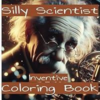 Algopix Similar Product 17 - Silly Scientist Coloring Book The