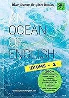 Algopix Similar Product 12 - An Ocean of English Idioms : Book 1