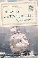 Algopix Similar Product 4 - Travels with Tocqueville Beyond America