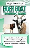 Algopix Similar Product 16 - BOER GOAT TRAINING BOOK Essential