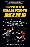Algopix Similar Product 19 - The Young Champions Mind How to