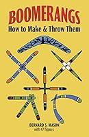 Algopix Similar Product 13 - Boomerangs: How to Make and Throw Them