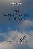 Algopix Similar Product 16 - The Barnstormers Handbook The History