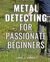 Algopix Similar Product 2 - Metal Detecting For Passionate