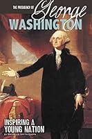 Algopix Similar Product 6 - The Presidency of George Washington