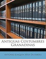 Algopix Similar Product 7 - Antiguas Costumbres Granadinas Spanish