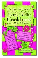 Algopix Similar Product 6 - The Super Allergy Girl Cookbook