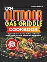 Algopix Similar Product 16 - 2024 OUTDOOR GAS GRIDDLE COOKBOOK FOR