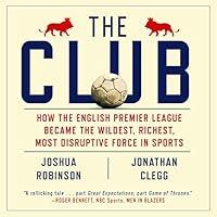 Algopix Similar Product 12 - The Club How the English Premier
