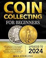 Algopix Similar Product 1 - Coin Collecting for Beginners Learn