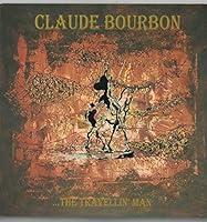 Algopix Similar Product 10 - Claude Bourbon THE TRAVELLIN MAN Audio