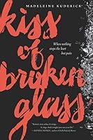 Algopix Similar Product 20 - Kiss of Broken Glass