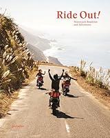 Algopix Similar Product 18 - Ride Out Motorcycle Road Trips and