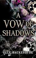Algopix Similar Product 10 - A Vow of Shadows A Year With the