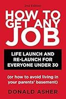 Algopix Similar Product 13 - How to Get Any Job Life Launch and