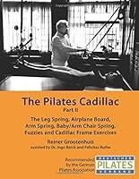 Algopix Similar Product 3 - The Pilates Cadillac  Part II The Leg