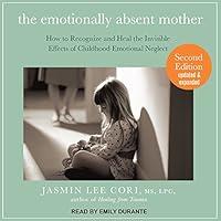 Algopix Similar Product 16 - The Emotionally Absent Mother How to