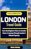 Algopix Similar Product 1 - The Complete London Travel Guide  From