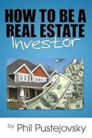 Algopix Similar Product 14 - How to Be a Real Estate Investor