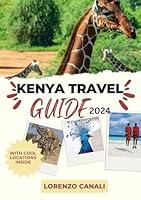 Algopix Similar Product 11 - Kenya Travel Guide 2024 The Complete