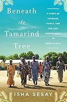 Algopix Similar Product 13 - Beneath the Tamarind Tree A Story of