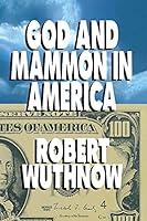 Algopix Similar Product 6 - God And Mammon In America
