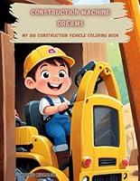 Algopix Similar Product 15 - Construction Machine Dreams  My Big