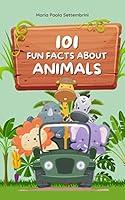 Algopix Similar Product 11 - 101 fun facts about animals that will