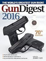 Algopix Similar Product 8 - Gun Digest 2016