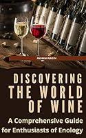 Algopix Similar Product 13 - Discovering the World of Wine A