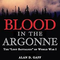 Algopix Similar Product 8 - Blood in the Argonne The Lost