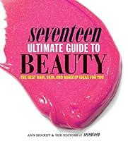 Algopix Similar Product 10 - Seventeen Ultimate Guide to Beauty The