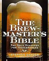 Algopix Similar Product 8 - The Brewmasters Bible The Gold