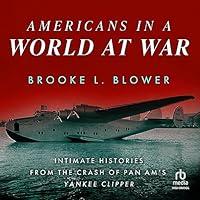 Algopix Similar Product 18 - Americans in a World at War Intimate