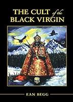 Algopix Similar Product 15 - The Cult of the Black Virgin