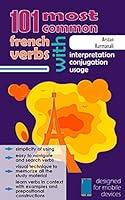 Algopix Similar Product 20 - 101 Most Common French Verbs with