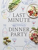 Algopix Similar Product 17 - Last Minute Dinner Party Over 120