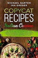 Algopix Similar Product 12 - Copycat Recipes ITALIAN CUISINE 100