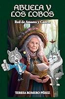 Algopix Similar Product 6 - Abuela y Los Lobos Red de Amores y