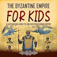 Algopix Similar Product 3 - The Byzantine Empire for Kids A