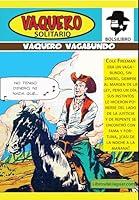 Algopix Similar Product 19 - Vaquero Vagabundo  Encontr fama y