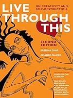 Algopix Similar Product 1 - Live Through This On Creativity and